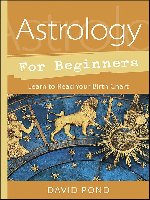 Title details for Astrology for Beginners by David Pond - Available